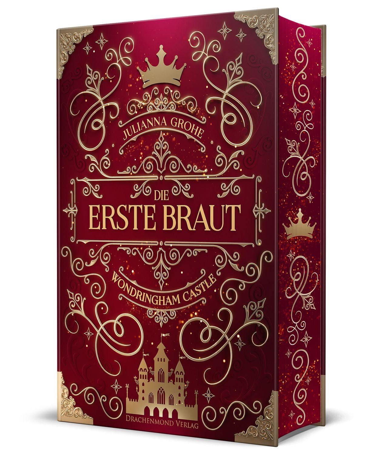 Die erste Braut / Julianna Grohe