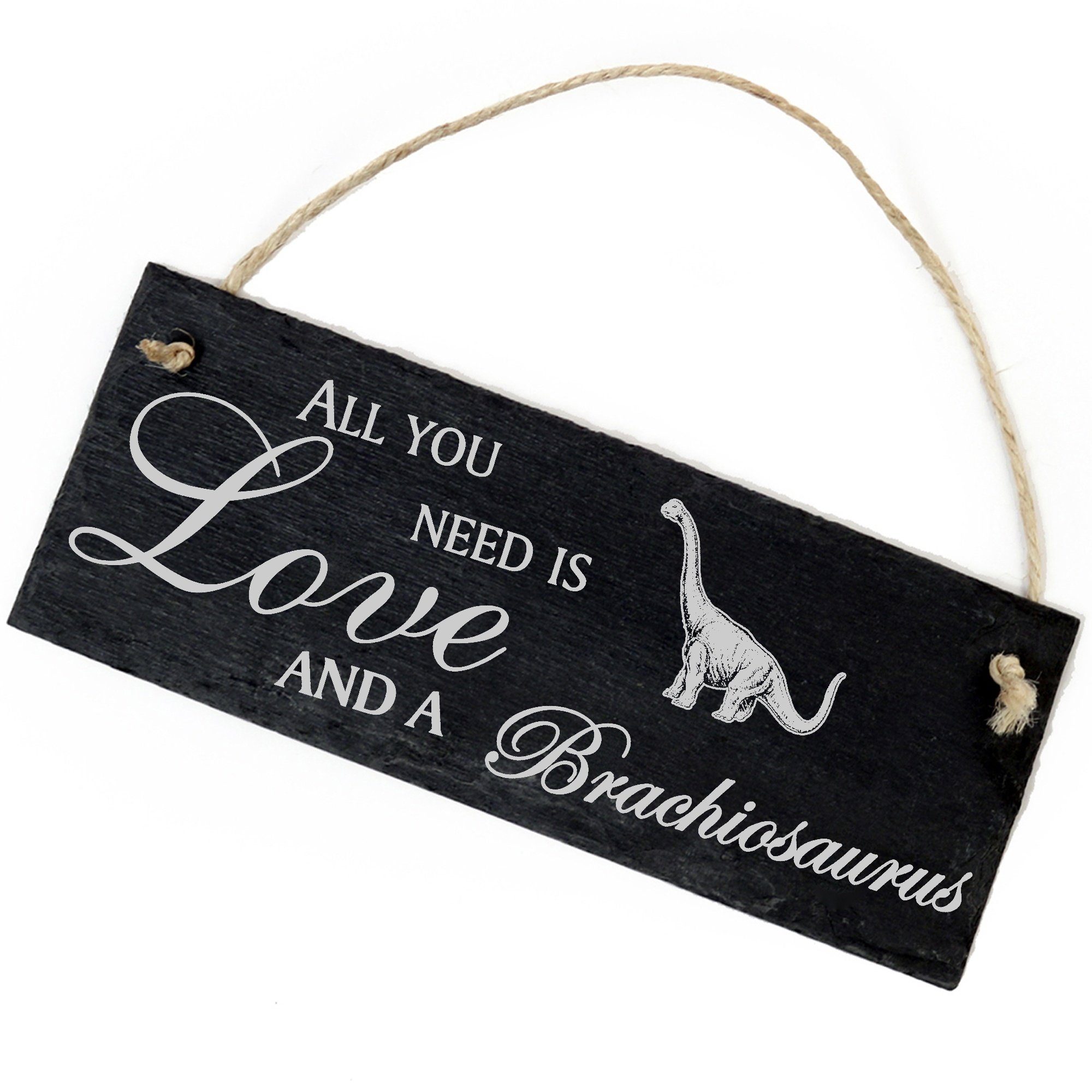 Brachiosaurus Dinosaurier need All Langhals Hängedekoration is Love a Dekolando 22x8cm and you