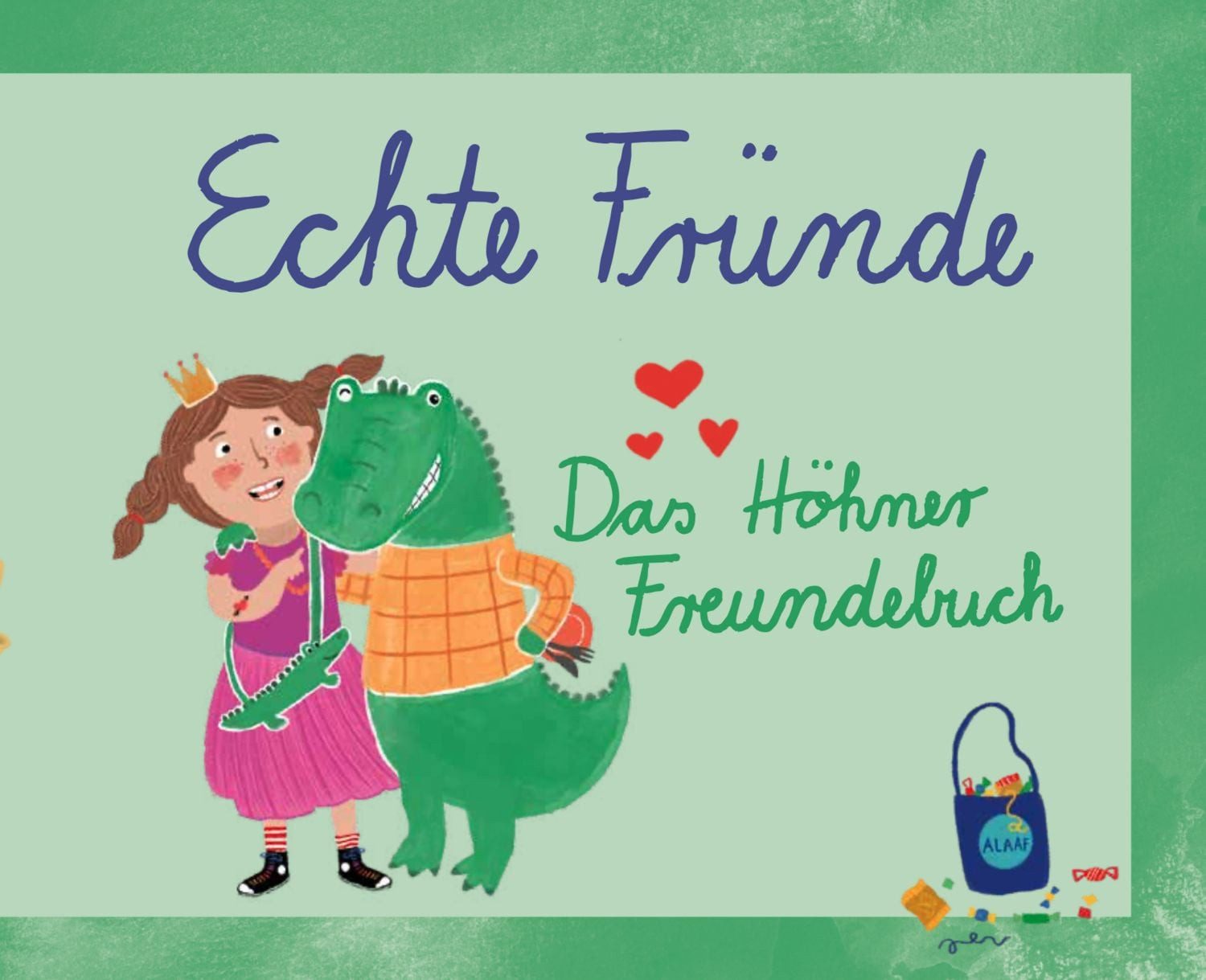 Echte Fründe - Das Höhner Freundebuch / diverse