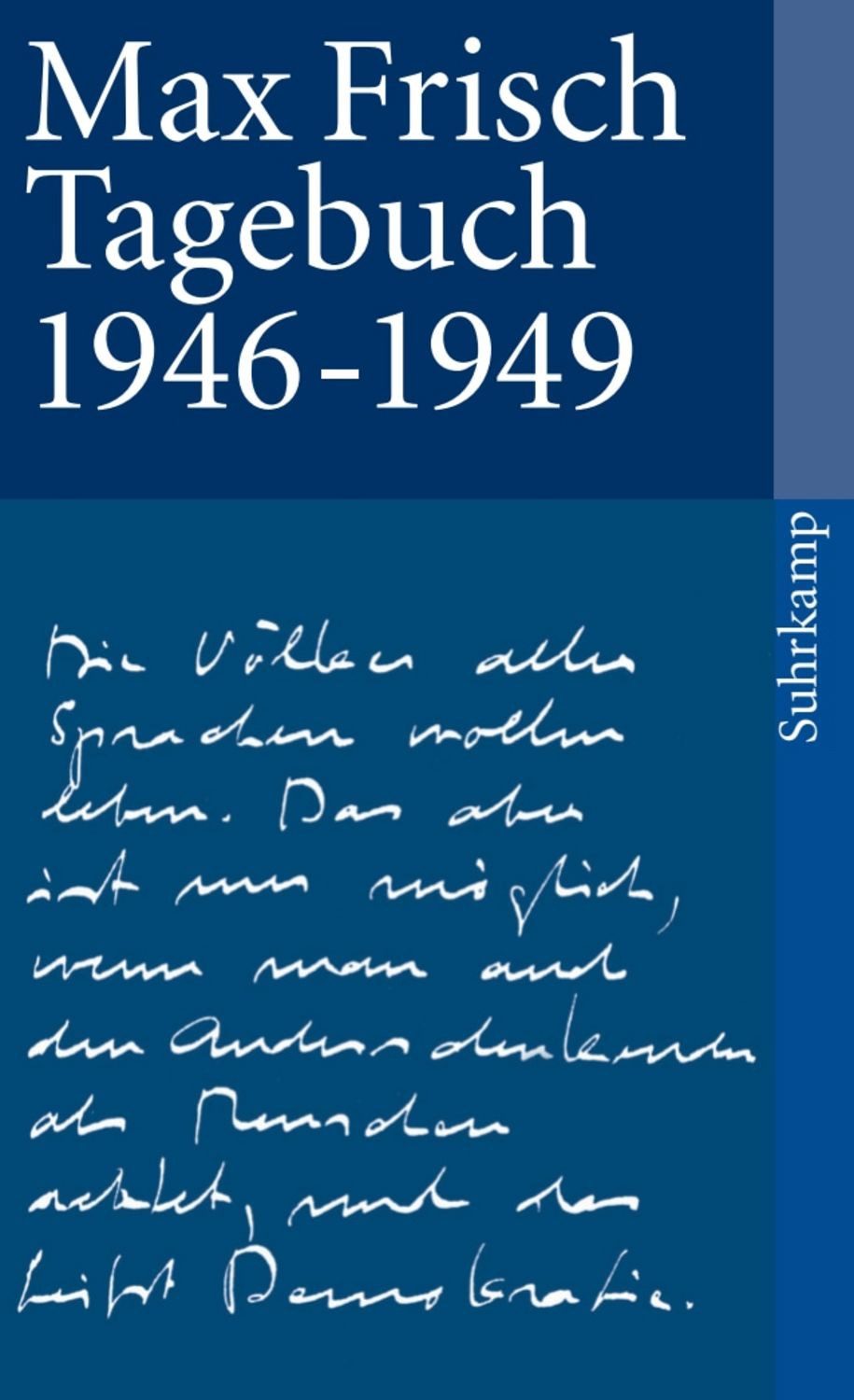 Tagebuch 1946–1949 / Max Frisch