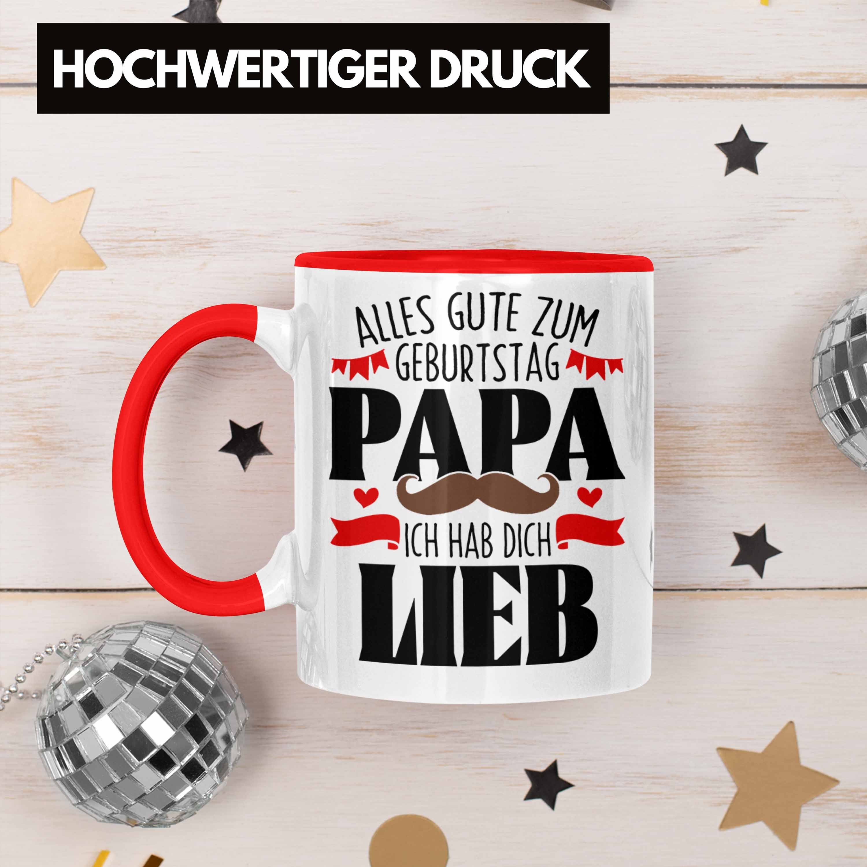Trendation Tasse Trendation - Papa Dich Ge Geschenk Ich Hab Geburtstag Rot Vater Lieb Tasse