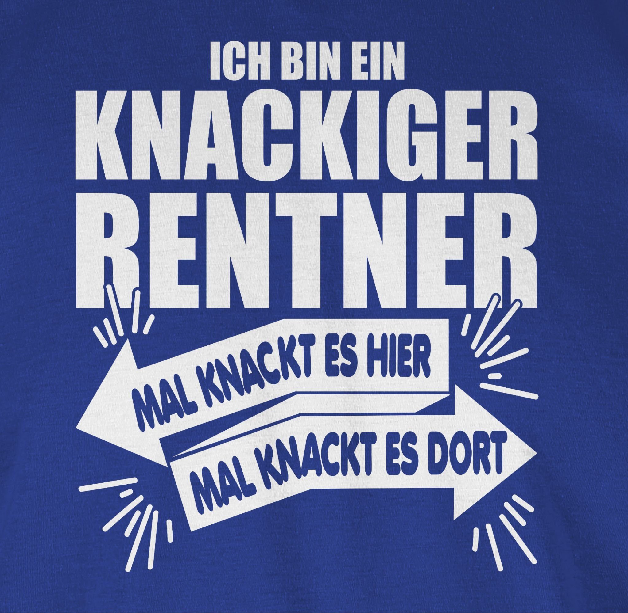 knackiger T-Shirt Rentner 3 bin Rentner Royalblau Geschenk Shirtracer Ich ein