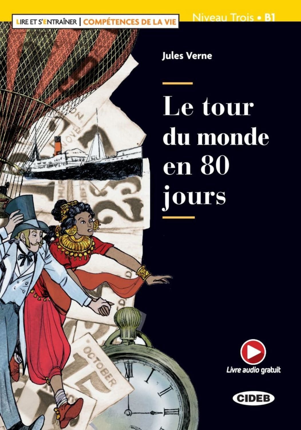 Le tour du monde en 80 jours / Jules Verne
