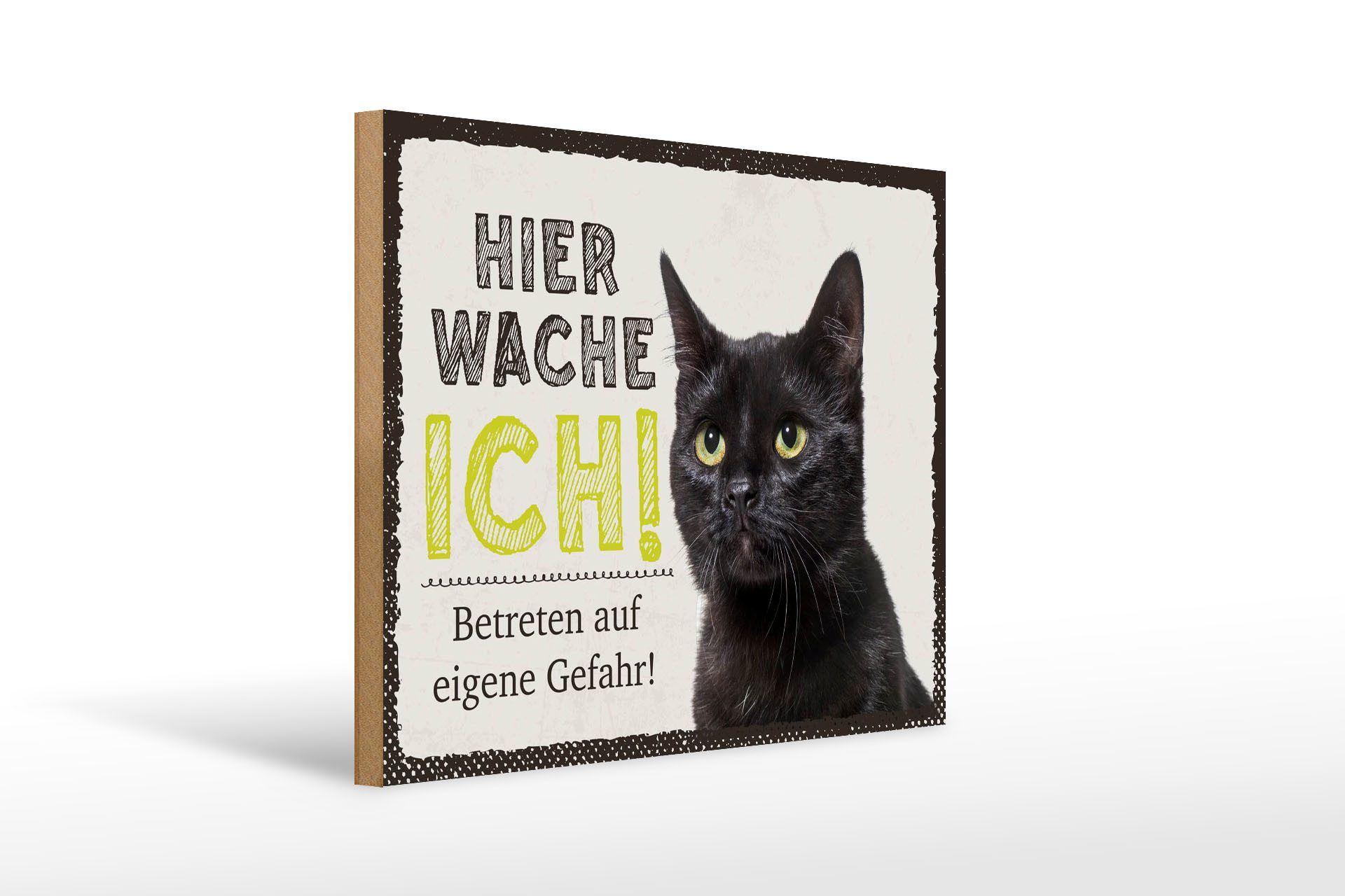 Femer GmbH Holzbild Spruch 40x30cm Katze hier wache ich eigene Gefahr