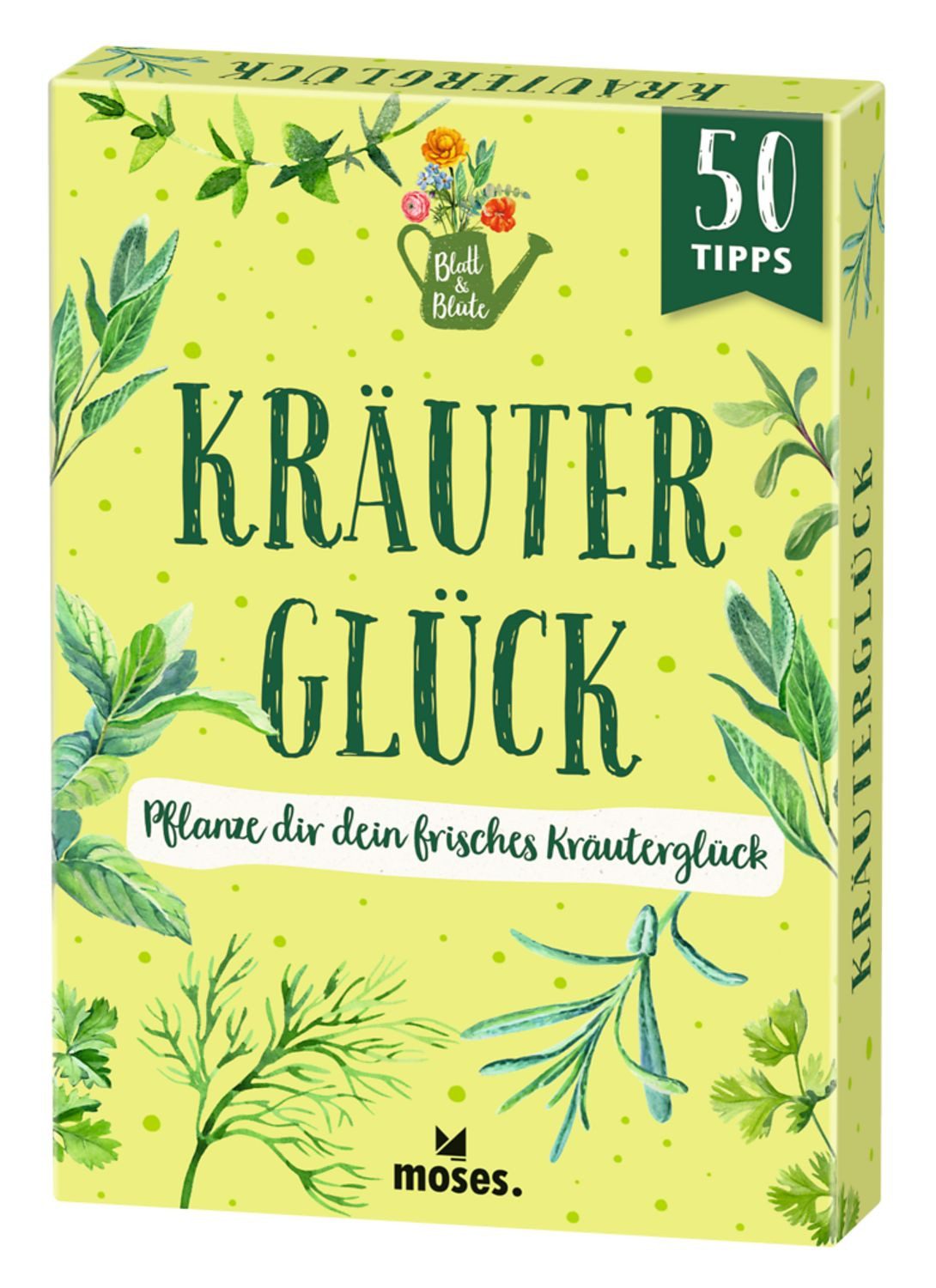 Blatt & Blüte Kräuterglück / Bärbel Oftring