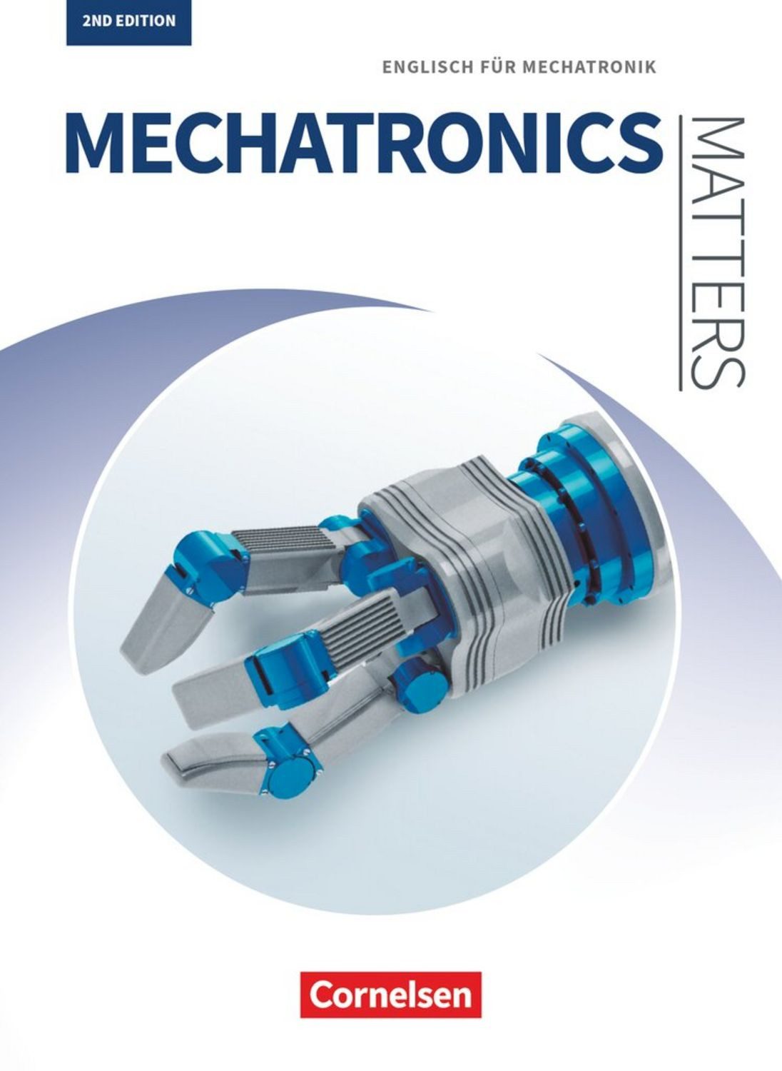 Matters Technik - Englisch für technische Ausbildungsberufe - Mechatro / Isobel E. Williams, Jan Richter, Michael Benford, Wolf-Rainer Windisch, Georg Aigner