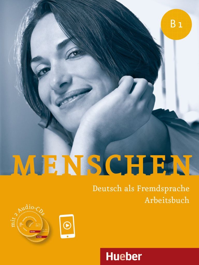 Menschen B1 Deutsch als Fremdsprache / Arbeitsbuch mit 2 Audio-CDs / Anna Breitsameter, Sabine Glas-Peters, Angela Pude