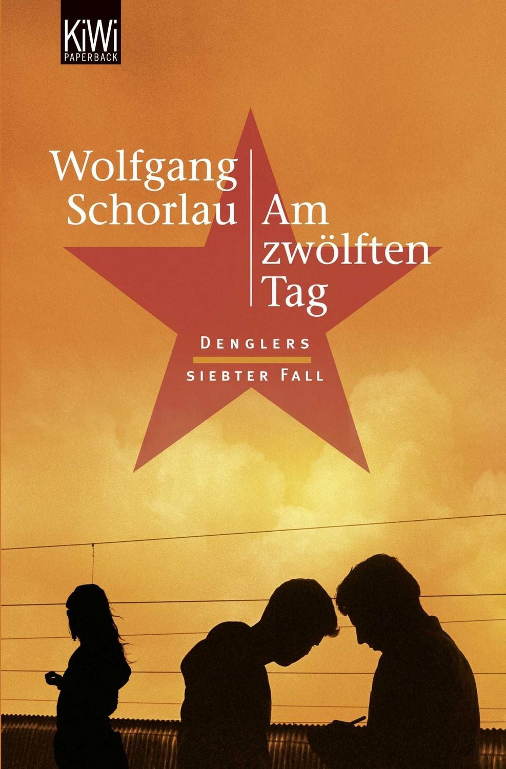 Am zwölften Tag / Georg Dengler Band 7 / Wolfgang Schorlau