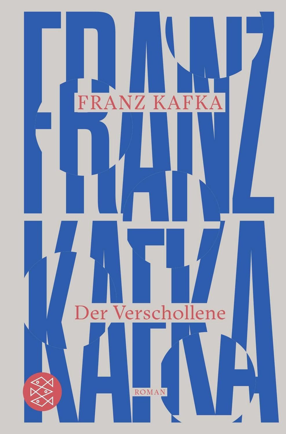Der Verschollene / Franz Kafka