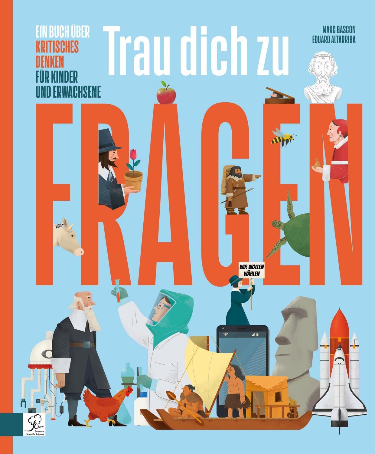 Trau Dich zu Fragen / Marc Gascón, Eduard Altarriba