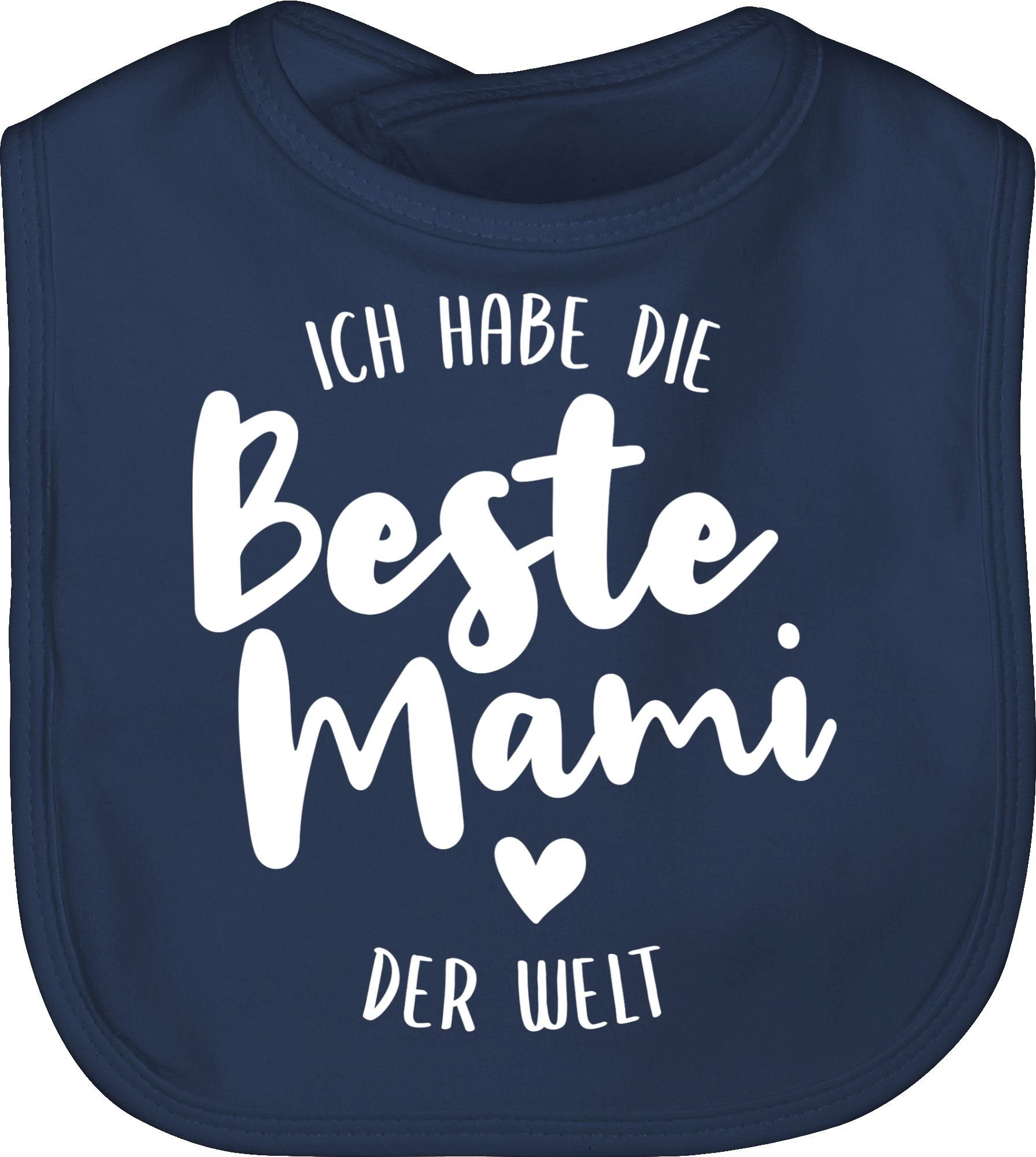 Shirtracer Lätzchen »Ich habe die beste Mami der Welt Statement