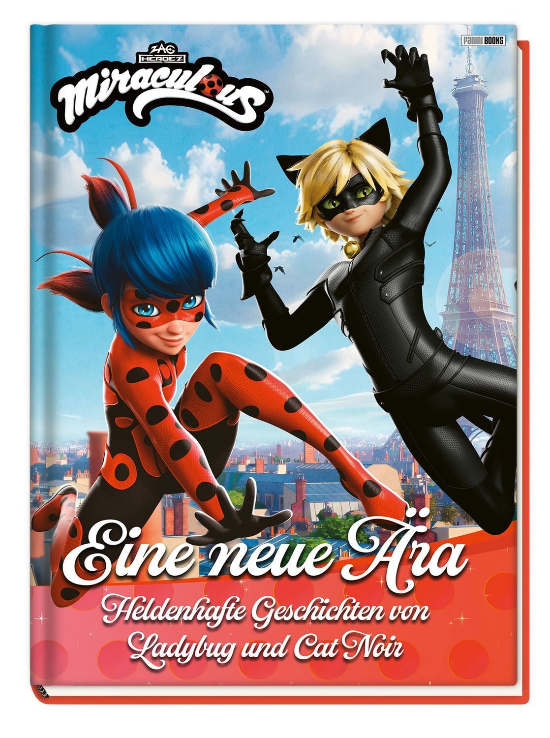 Miraculous: Eine neue Ära - Heldenhafte Geschichten von Ladybug und Ca / Claudia Weber, Geschichtenbuch