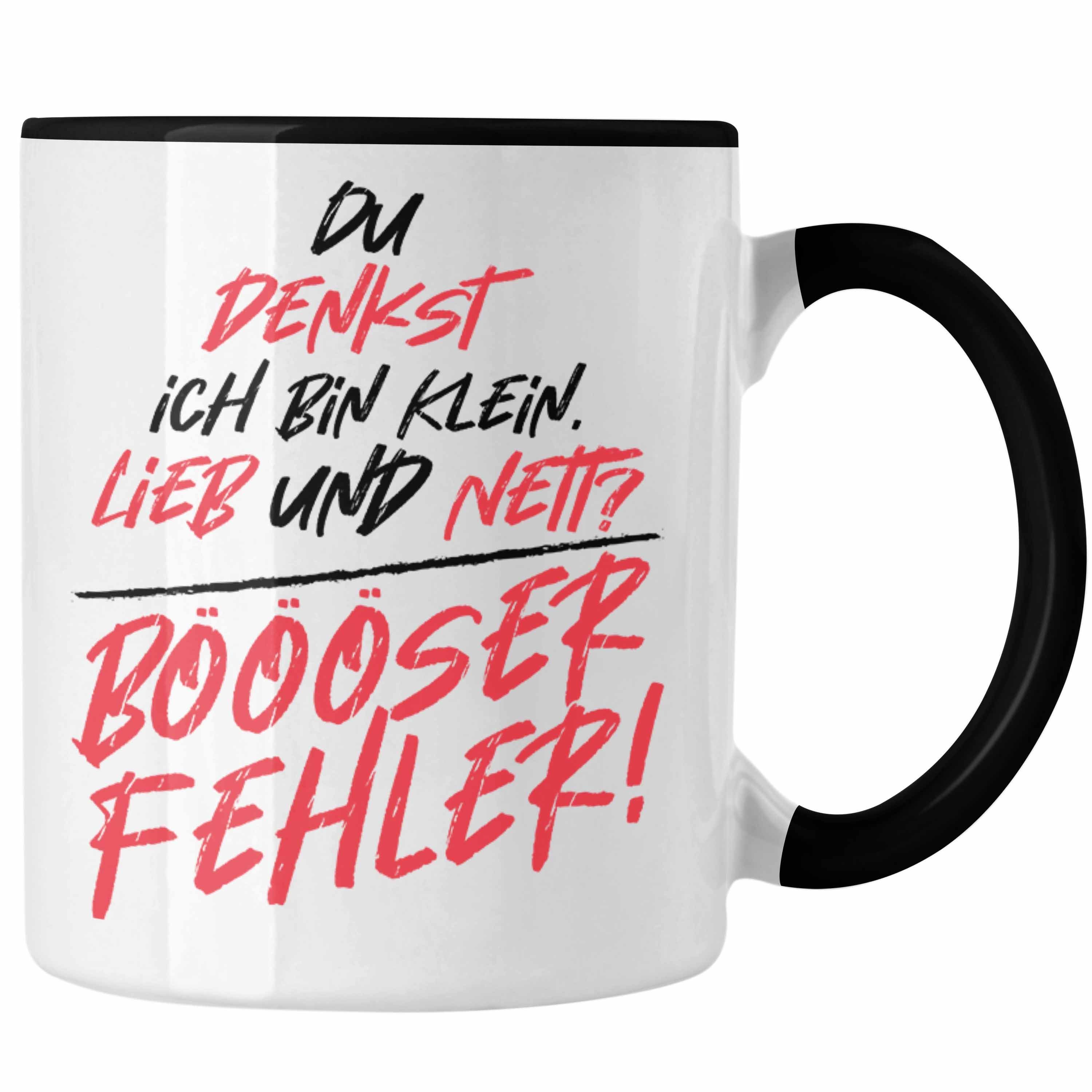 Trendation Tasse Trendation - Du Denkst Ich Bin Klein Und Nett Böser Fehler Lustiger Spruch Frauen Tasse Geschenk Humor Sarkasmus Schwarz