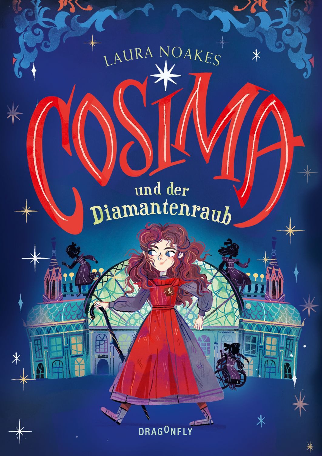 Cosima und der Diamantenraub Abenteuerroman, Spannendes Kinderbuch-De / Laura Noakes, X