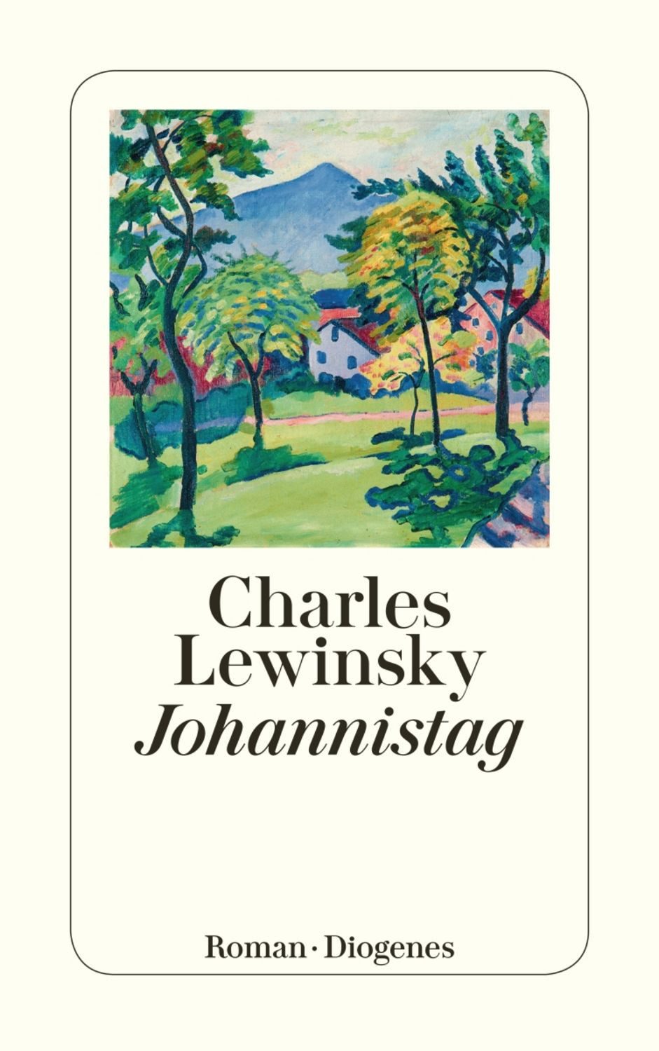Johannistag / Charles Lewinsky