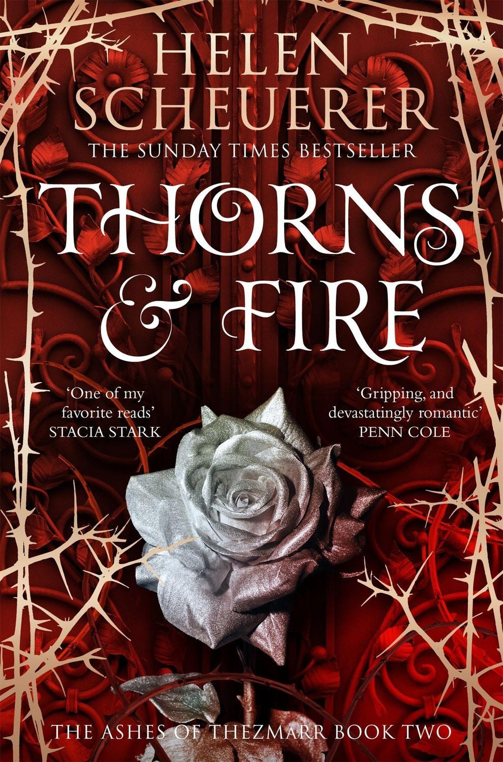 Thorns & Fire The Ashes of Thezmarr / Helen Scheuerer, The Ashes of Thezmarr, X
