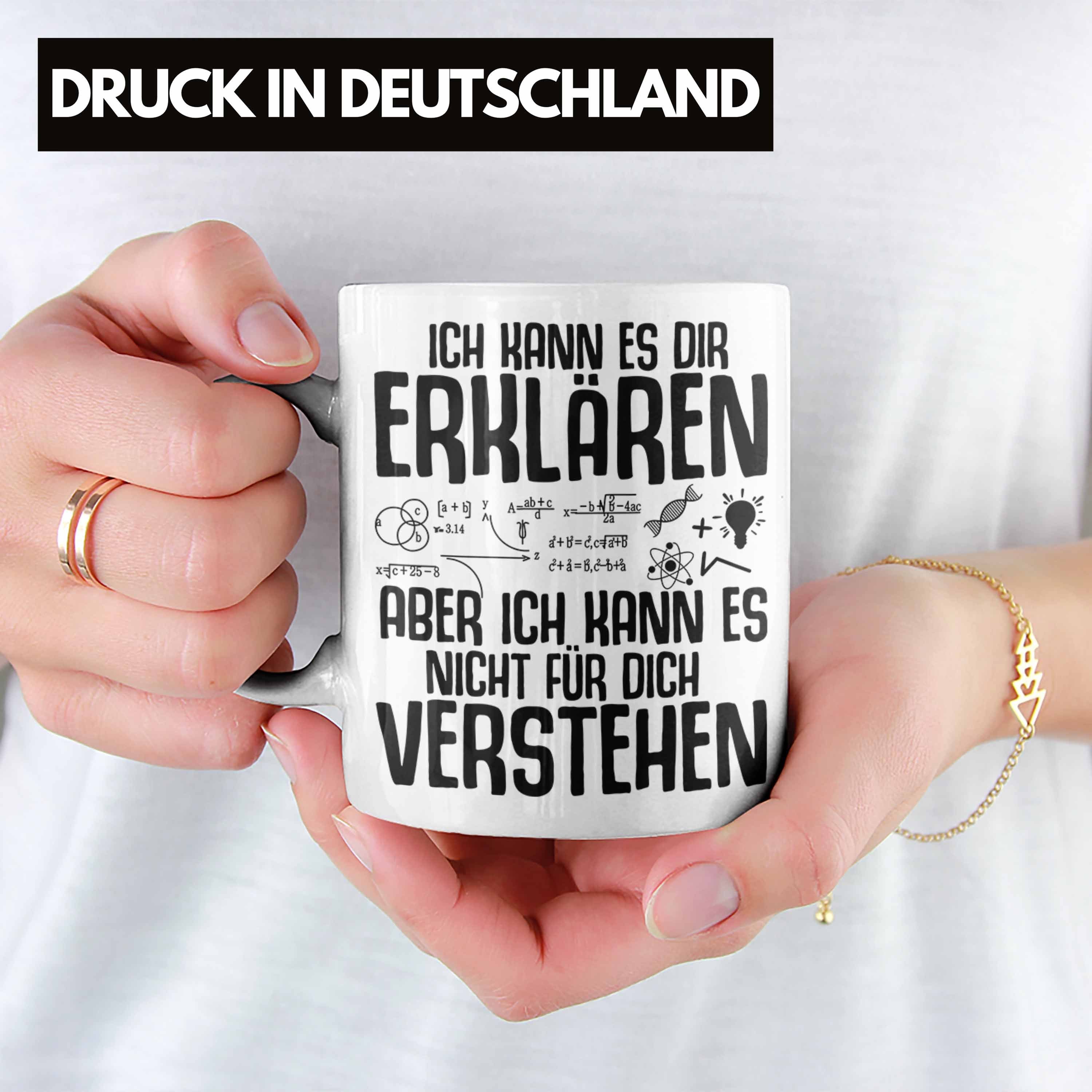 Kann Spruch Lehrer Erklären Tasse Weiss Mathe Ich Tasse Geschenk Es Trendation Geschenkidee Trendation Phsyik mit - Lehrerin Dir