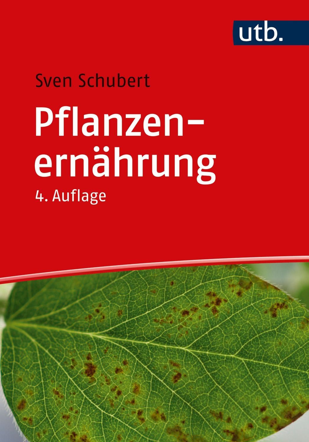 Pflanzenernährung / Sven Schubert