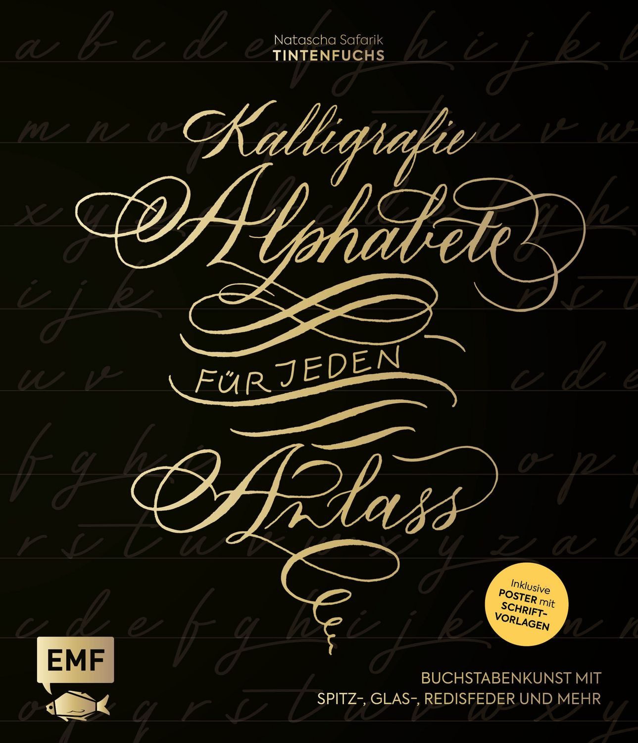 Kalligrafie – Alphabete für jeden Anlass / Natascha Safarik