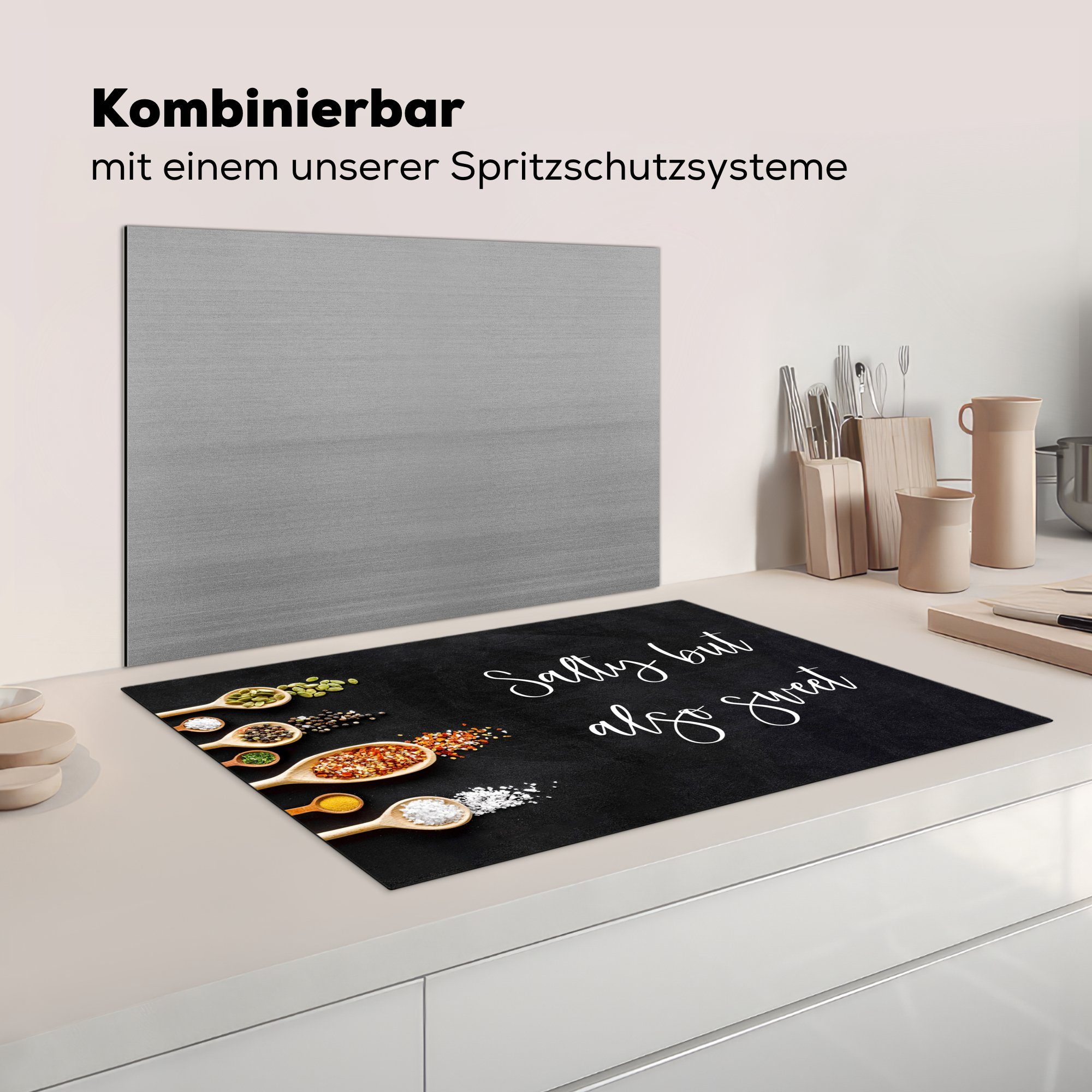 für - Arbeitsplatte Salzig Vinyl, aber MuchoWow tlg), Zitate, Herdblende-/Abdeckplatte cm, - Sprichwörter 81x52 süß (1 Ceranfeldabdeckung, küche