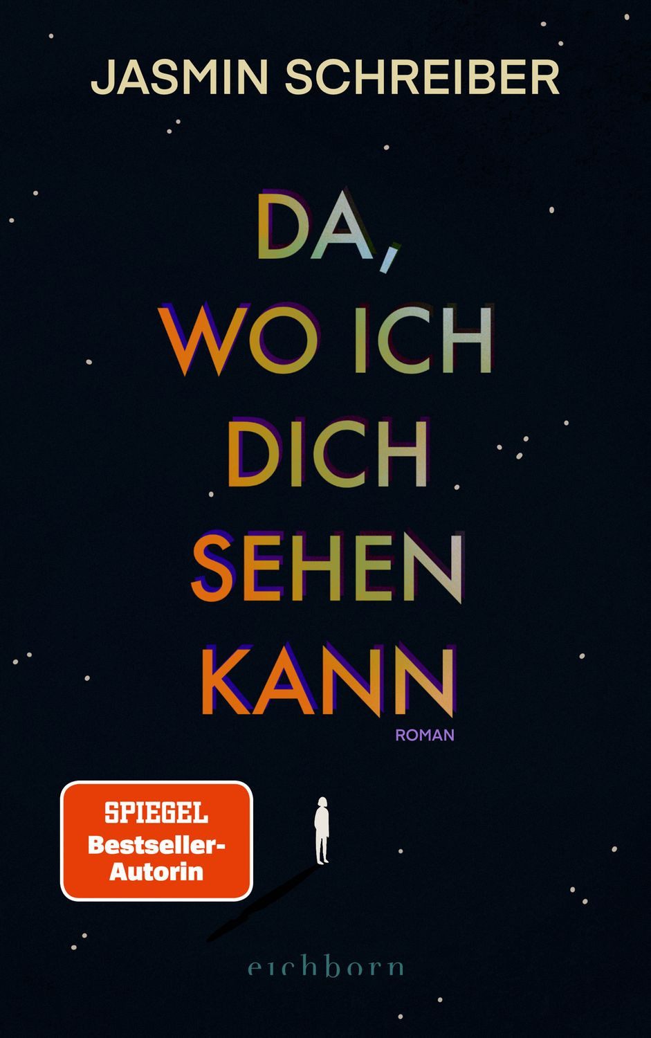 Da, wo ich dich sehen kann / Jasmin Schreiber, Roman. »Ein tief berührender, sehr klarer Roman über einen Femizid — aber gleichzeitig ein Buch über das Weiterleben.« NDR Buch des Monats