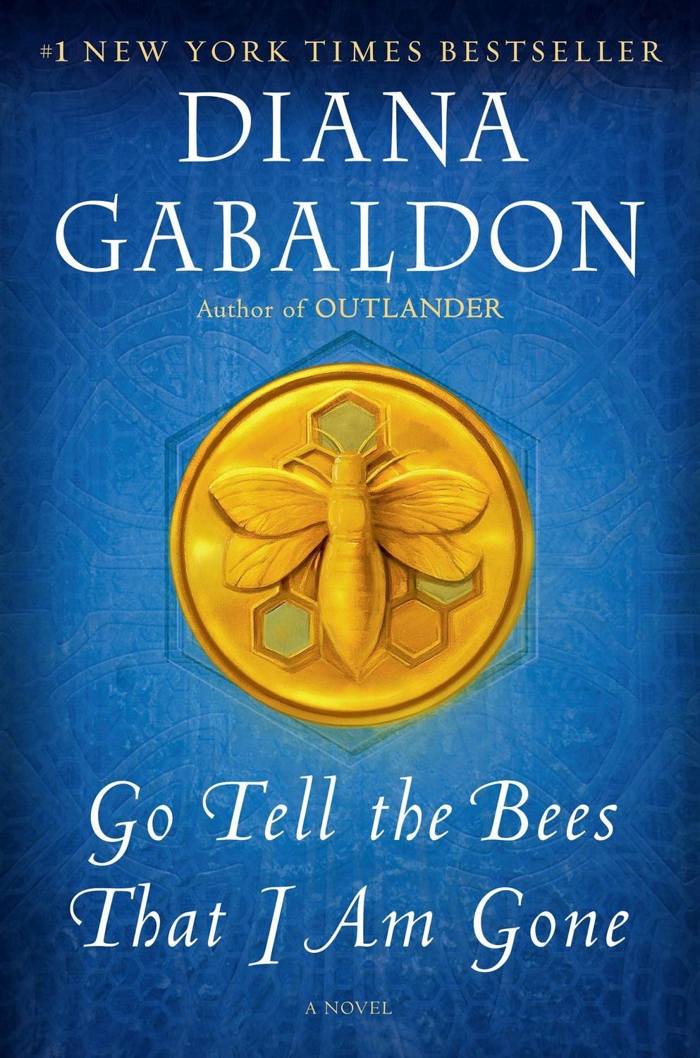Go Tell the Bees That I Am Gone / Diana Gabaldon