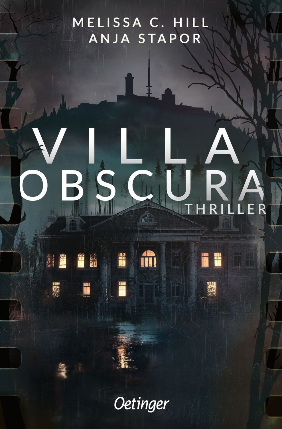 Villa Obscura Thriller / Melissa C. Hill, Anja Stapor, Thriller