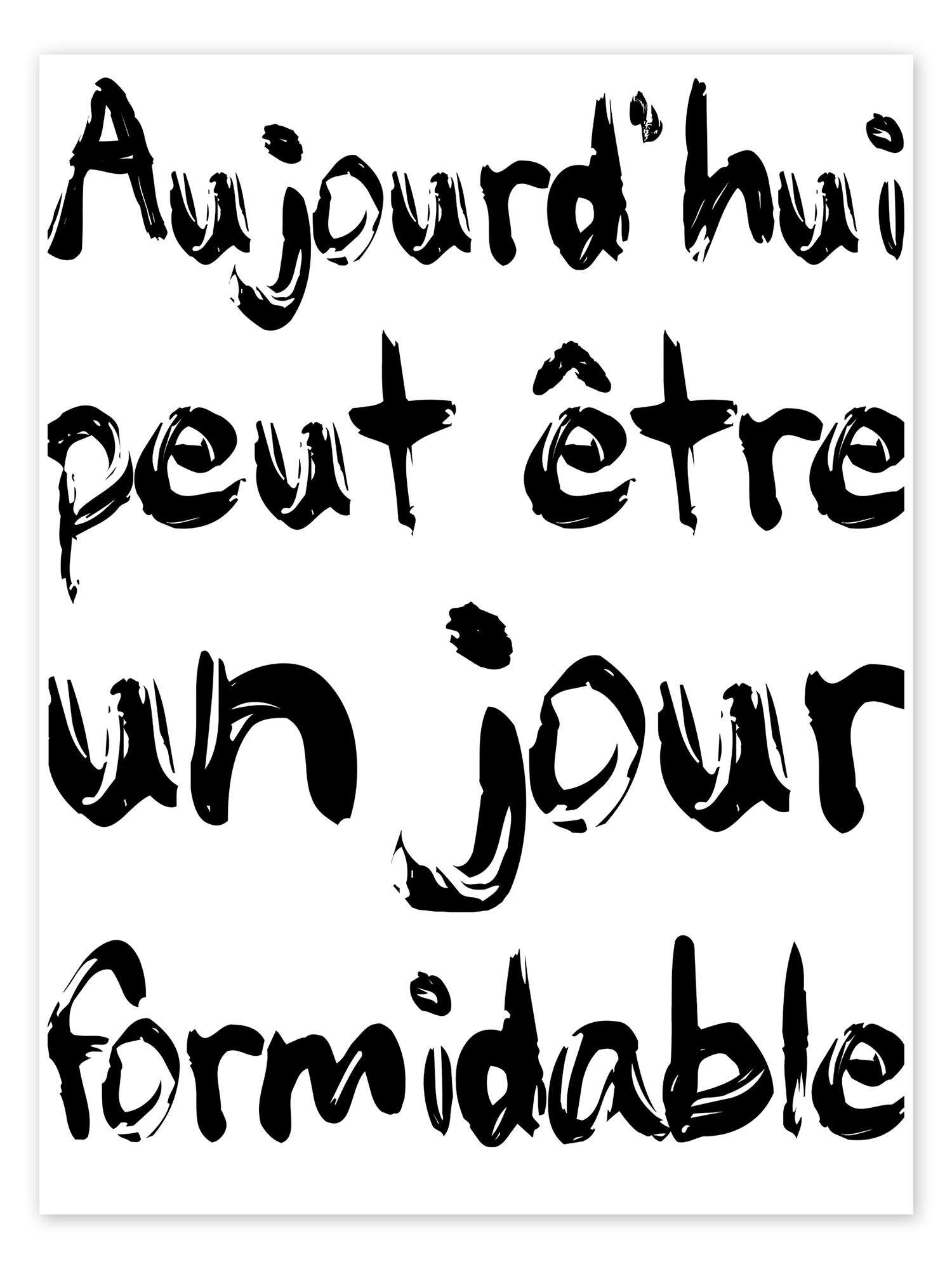 Posterlounge Wandbild Heute kann ein toller Tag werden (Französisch), Typobox, erhältlich als Poster, Leinwandbild, Wandsticker oder Acrylglasbild
