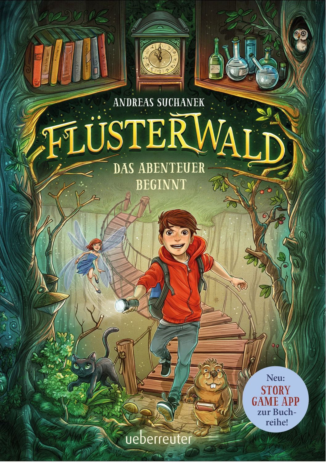 Flüsterwald - Das Abenteuer beginnt (Flüsterwald, Staffel I, Bd. 1) / Andreas Suchanek