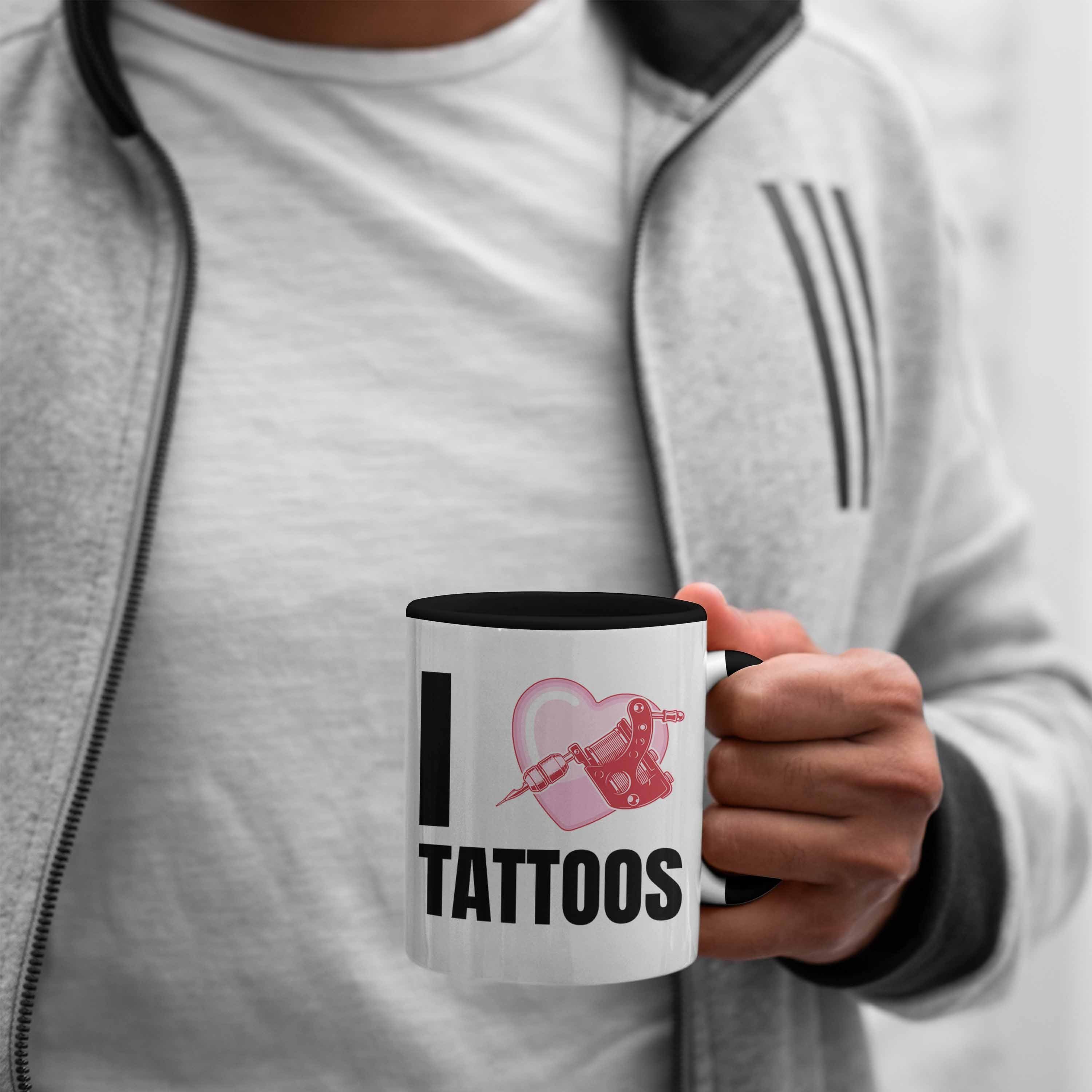 Trendation Tasse Trendation - Tattoowierer Spruch Geschenk Frauen Love Schwarz Tattoos Geschenkidee Tattoowiererin Tasse I Männer