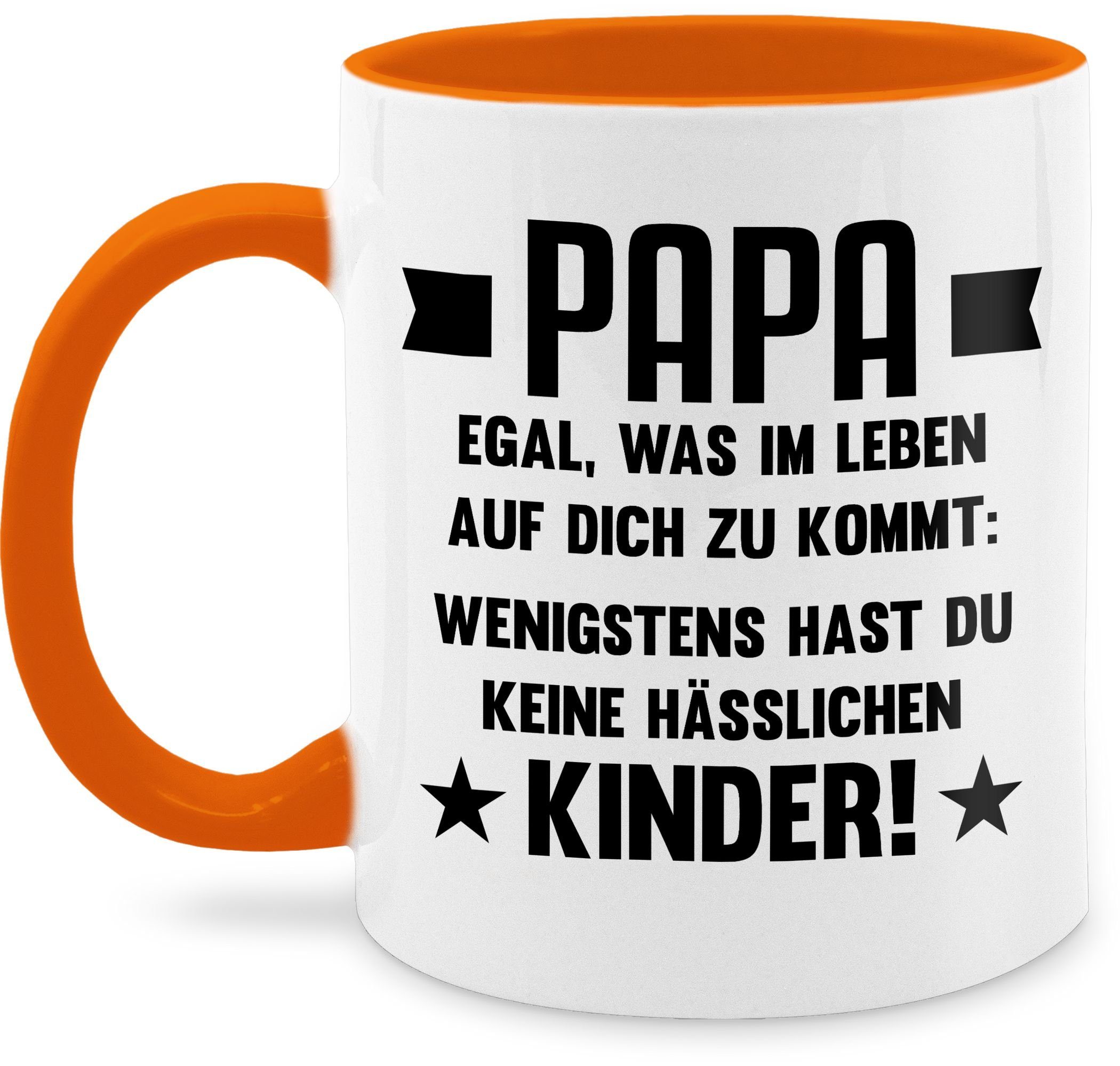 Shirtracer Tasse Papa egal was auf dich zukommt wenigstens hast du keine hässlichen Kin, Keramik, Geschenk Vatertag Kaffeetasse