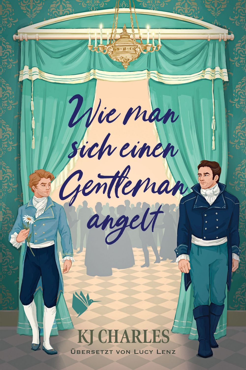 Wie man sich einen Gentleman angelt / KJ Charles
