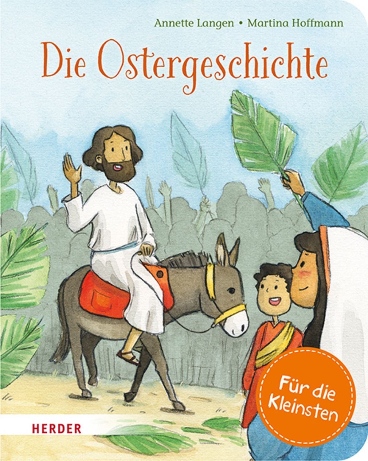 Die Ostergeschichte (Pappbilderbuch) / Annette Langen