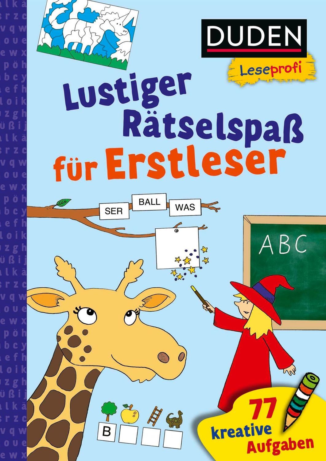 Duden Leseprofi – Lustiger Rätselspaß für Erstleser, 1. Klasse / Frauke Nahrgang