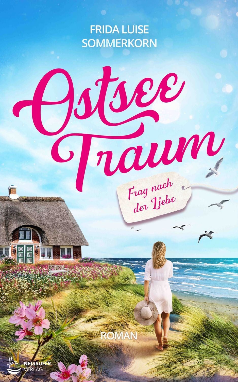 Frag nach der Liebe / Frida Luise Sommerkorn