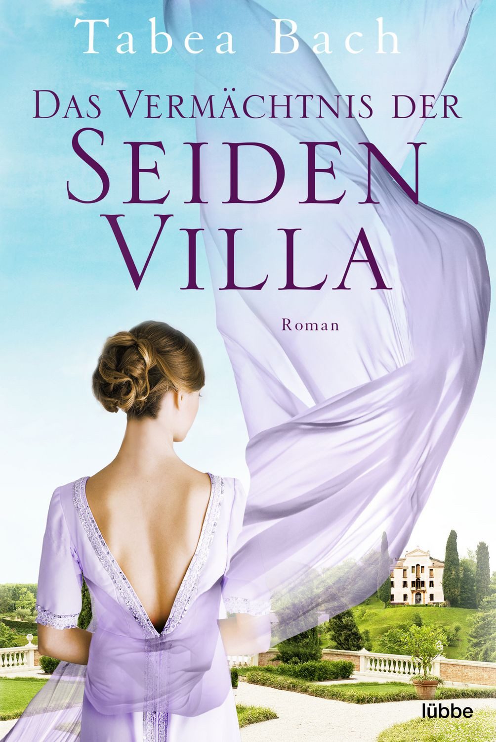 Das Vermächtnis der Seidenvilla / Tabea Bach