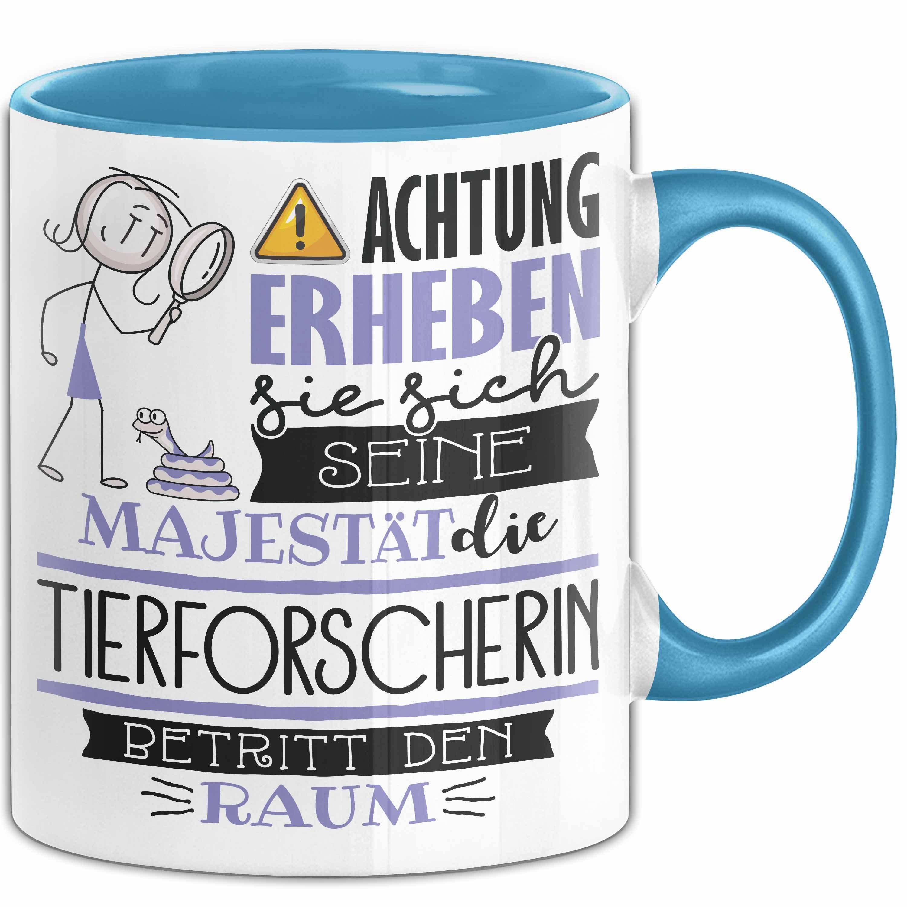 Trendation Tasse Tierforscherin Tasse Geschenk Lustiger Spruch Bitte Erheben Sie Sich
