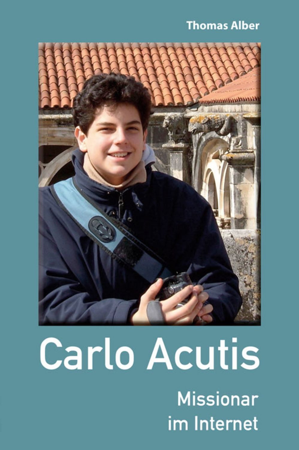 Carlo Acutis / Thomas Alber