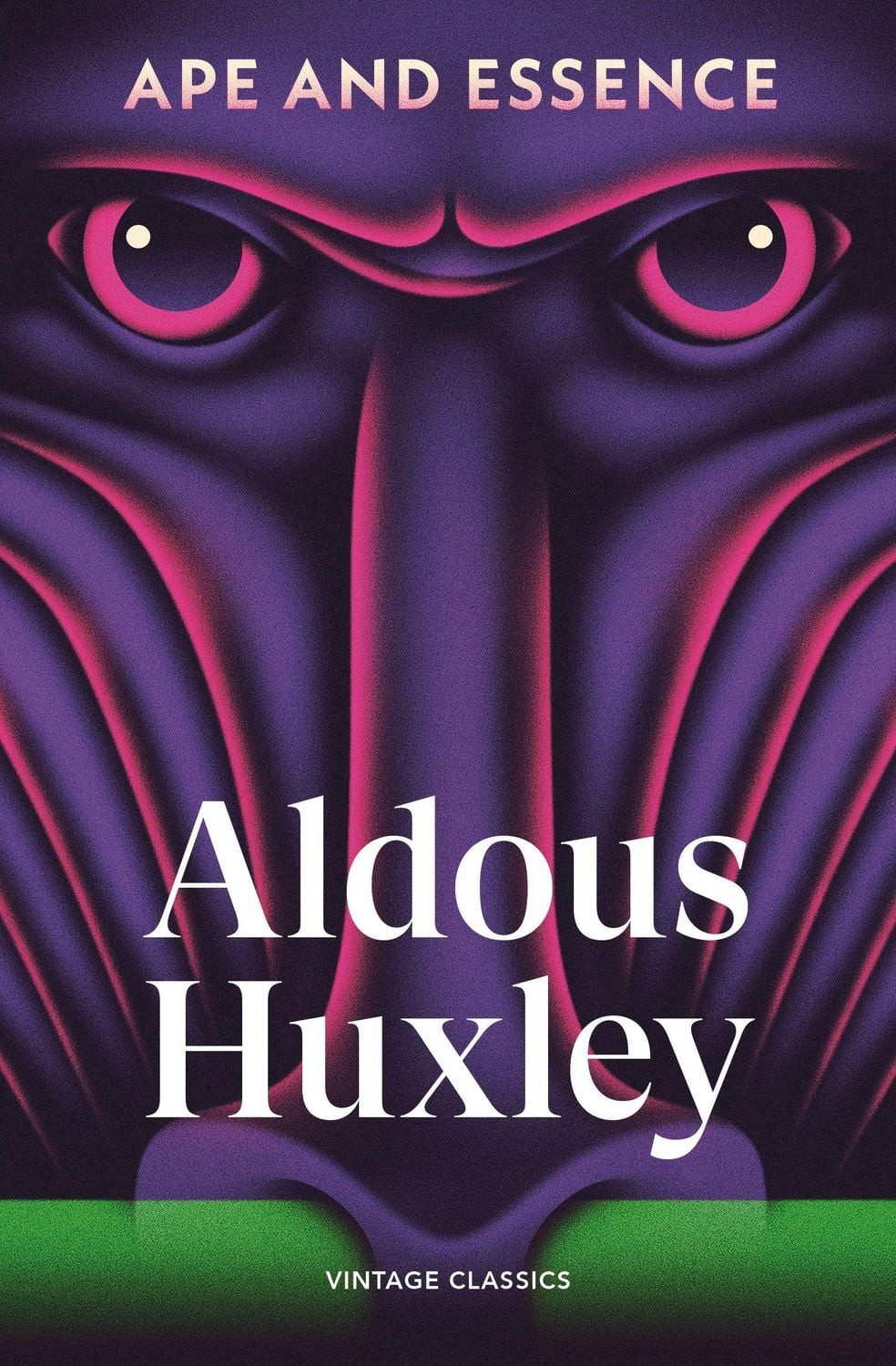 Ape and Essence / Aldous Huxley