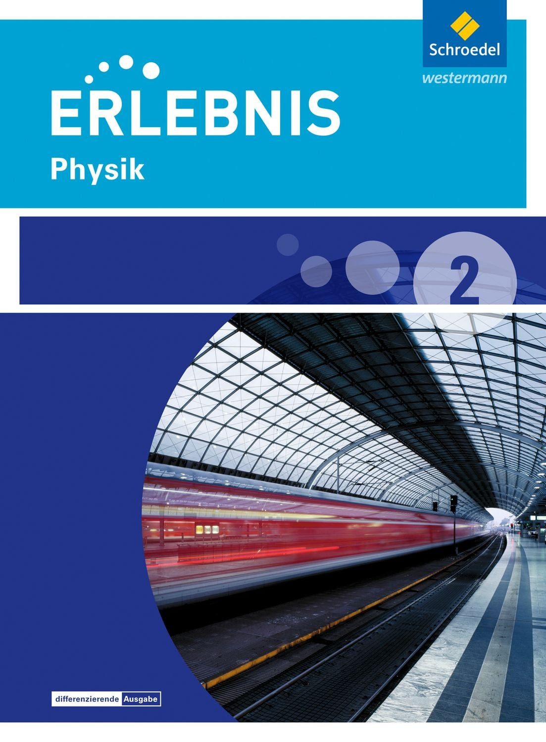Erlebnis Physik - Ausgabe 2016 für Niedersachsen / diverse, Schulbuch 2