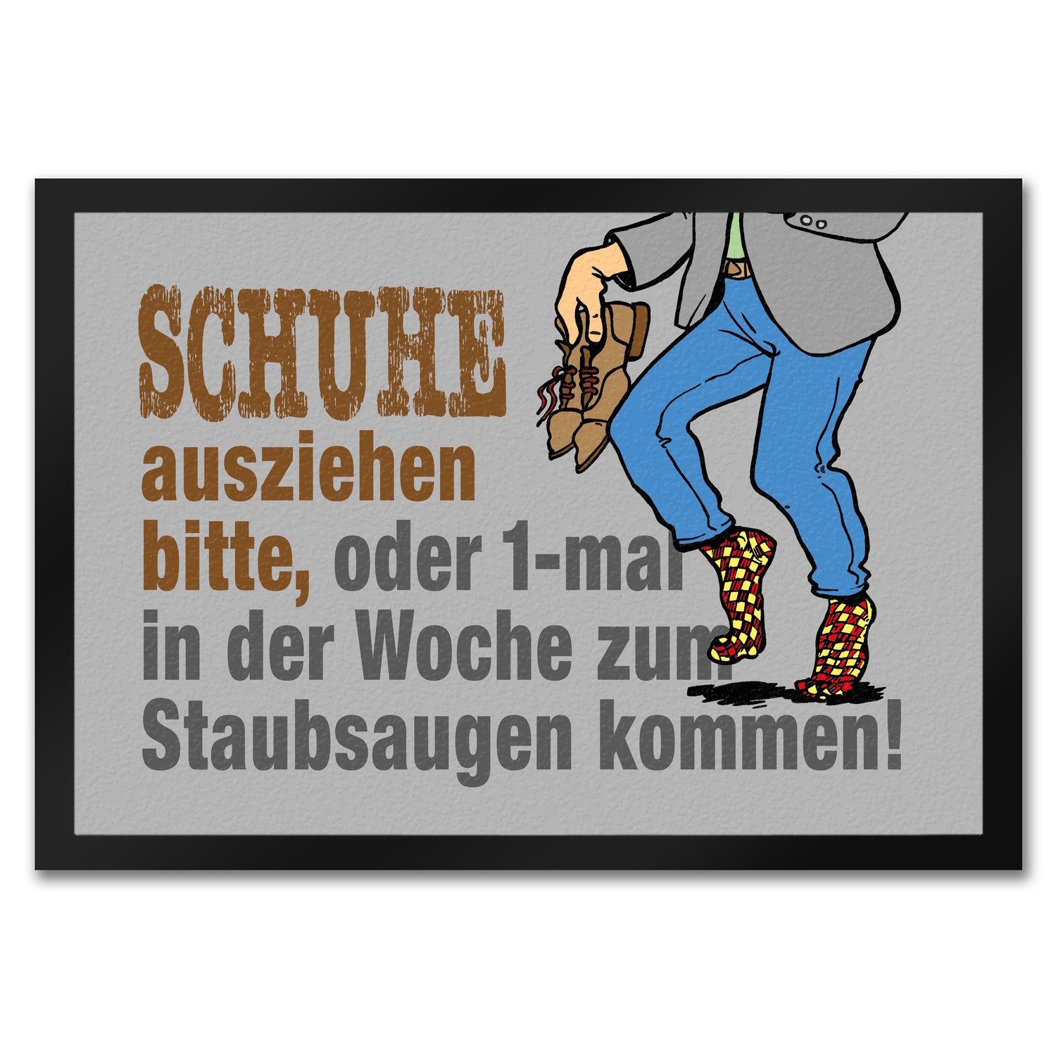 Fußmatte Schuhe aus oder Staubsaugen Fußmatte in 35x50 cm in grau