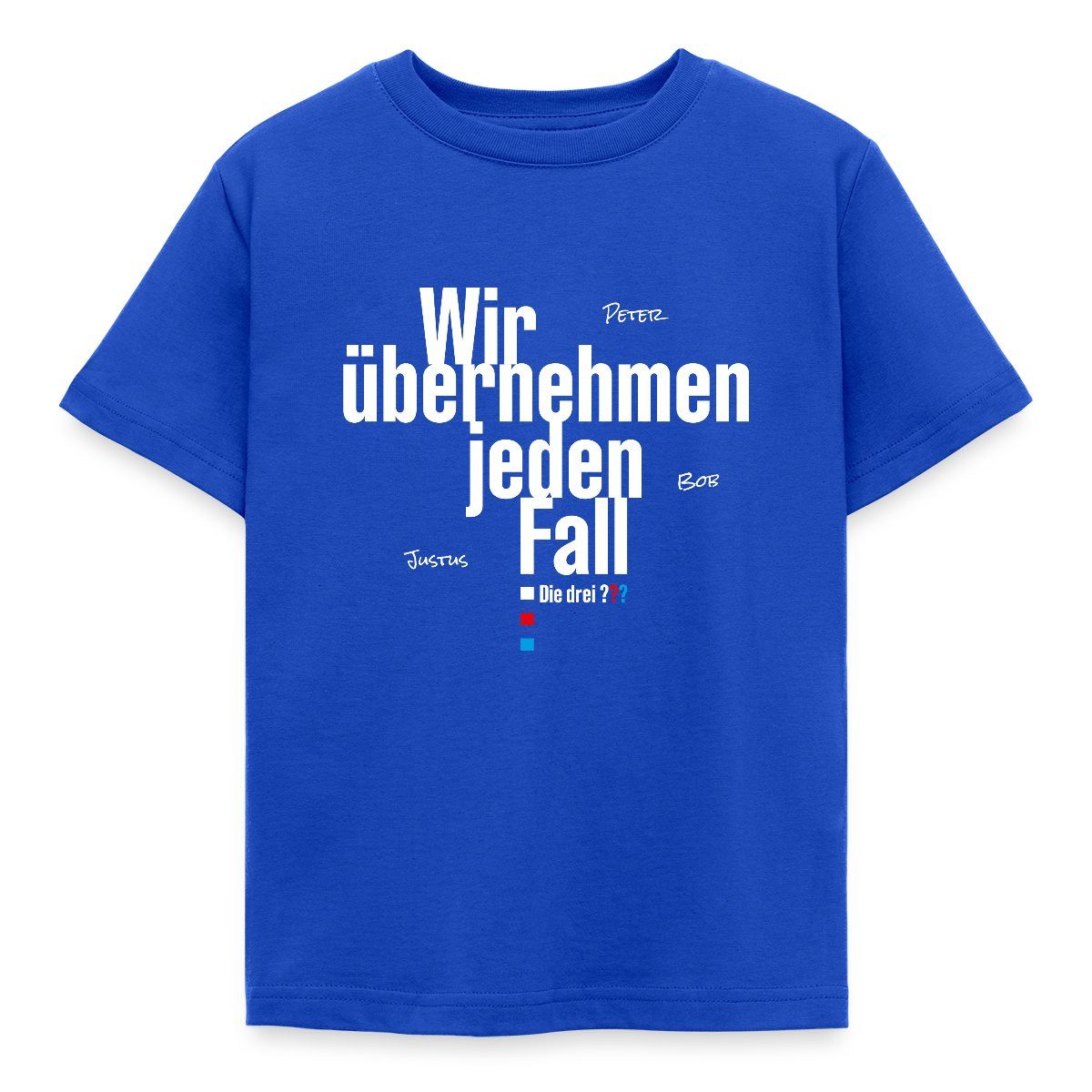 T-Shirt Die Drei Fragezeichen Wir Übernehmen Jeden Fall Spruch Kinder T-Shirt