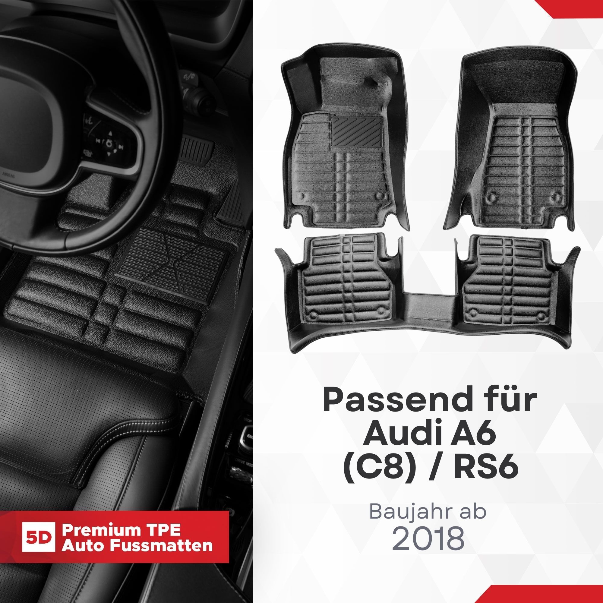 fussmattenprofi.com Auto-Fußmatte 5D Premium Auto Fußmatten TPE Set passend für Audi A6 (C8)/RS6 ab 2018 (1 St), für Audi Audi A6