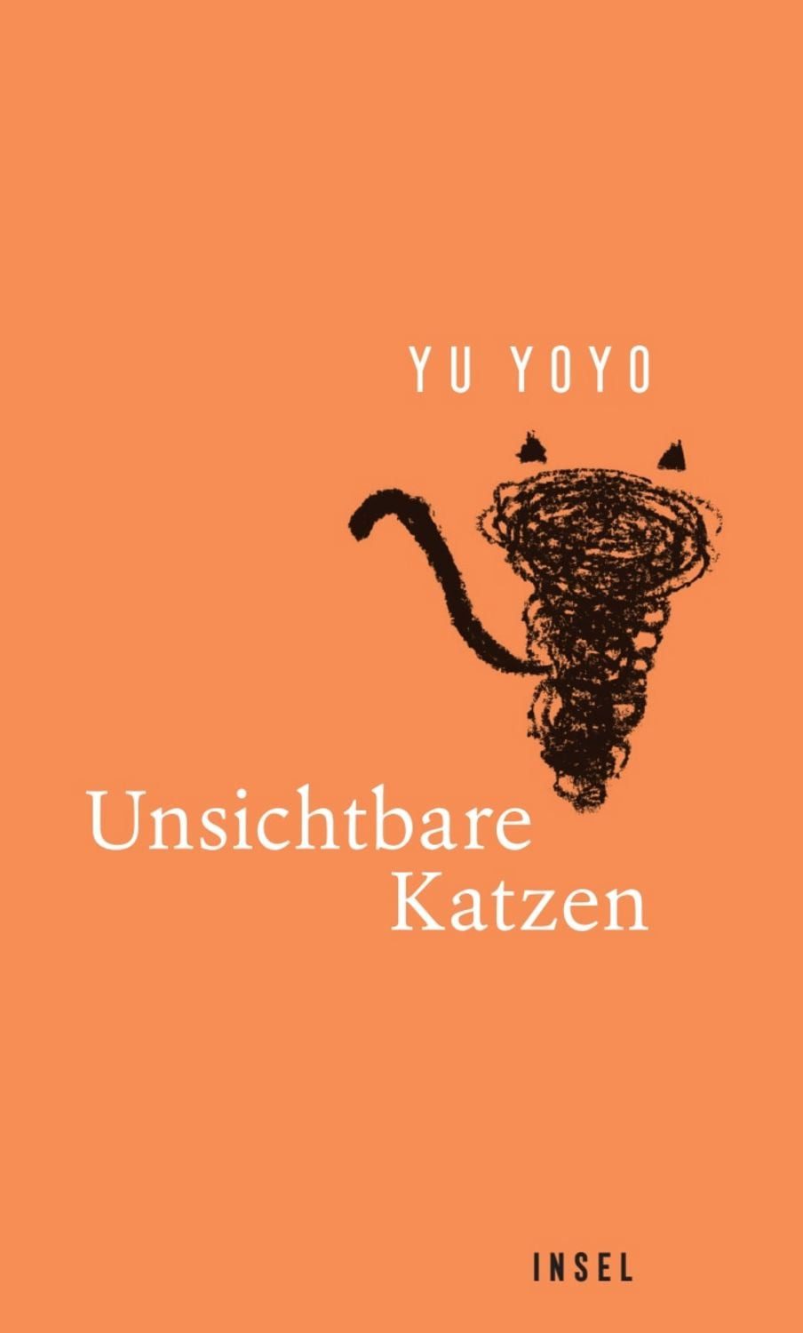 Unsichtbare Katzen / Yu Yoyo