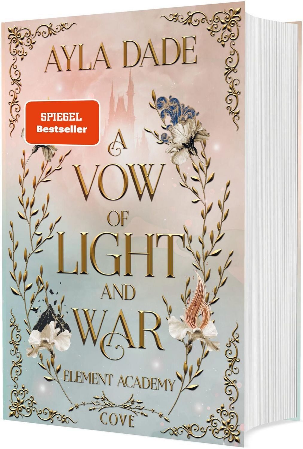A Vow of Light and War (Element Academy 1) / Ayla Dade