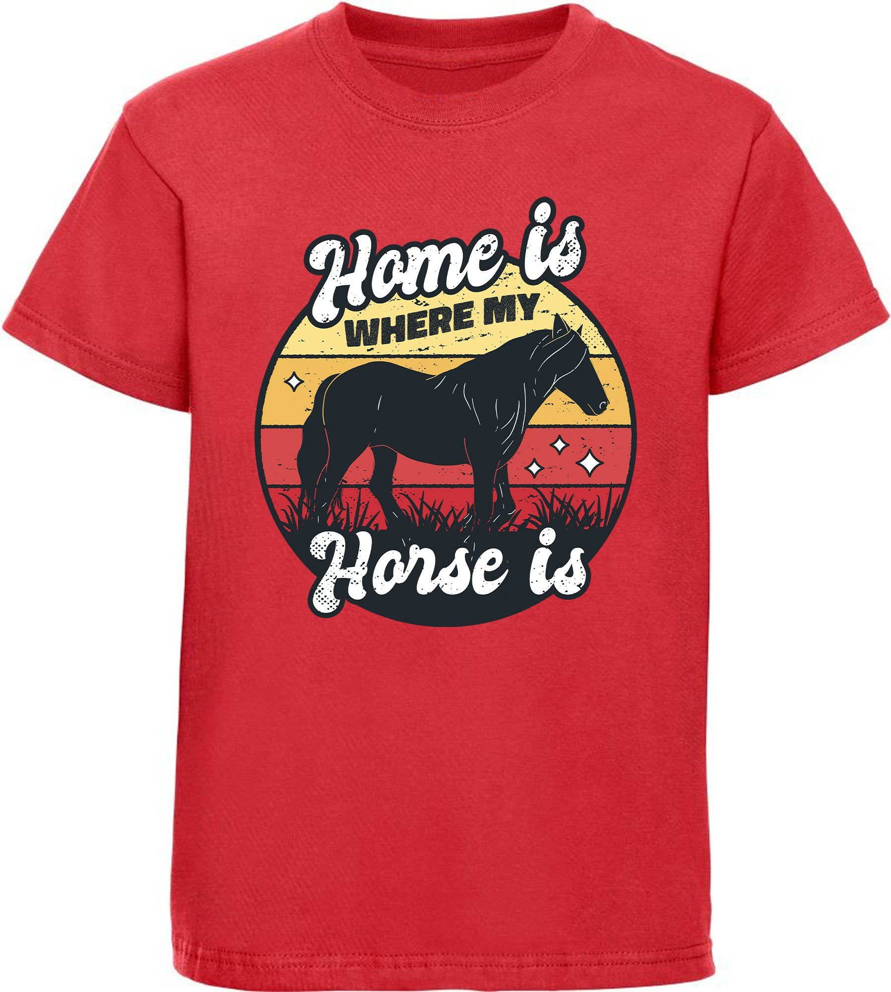 MyDesign24 Print-Shirt bedrucktes Mädchen T-Shirt - Home is where my horse is Baumwollshirt mit Aufdruck, i156 rot