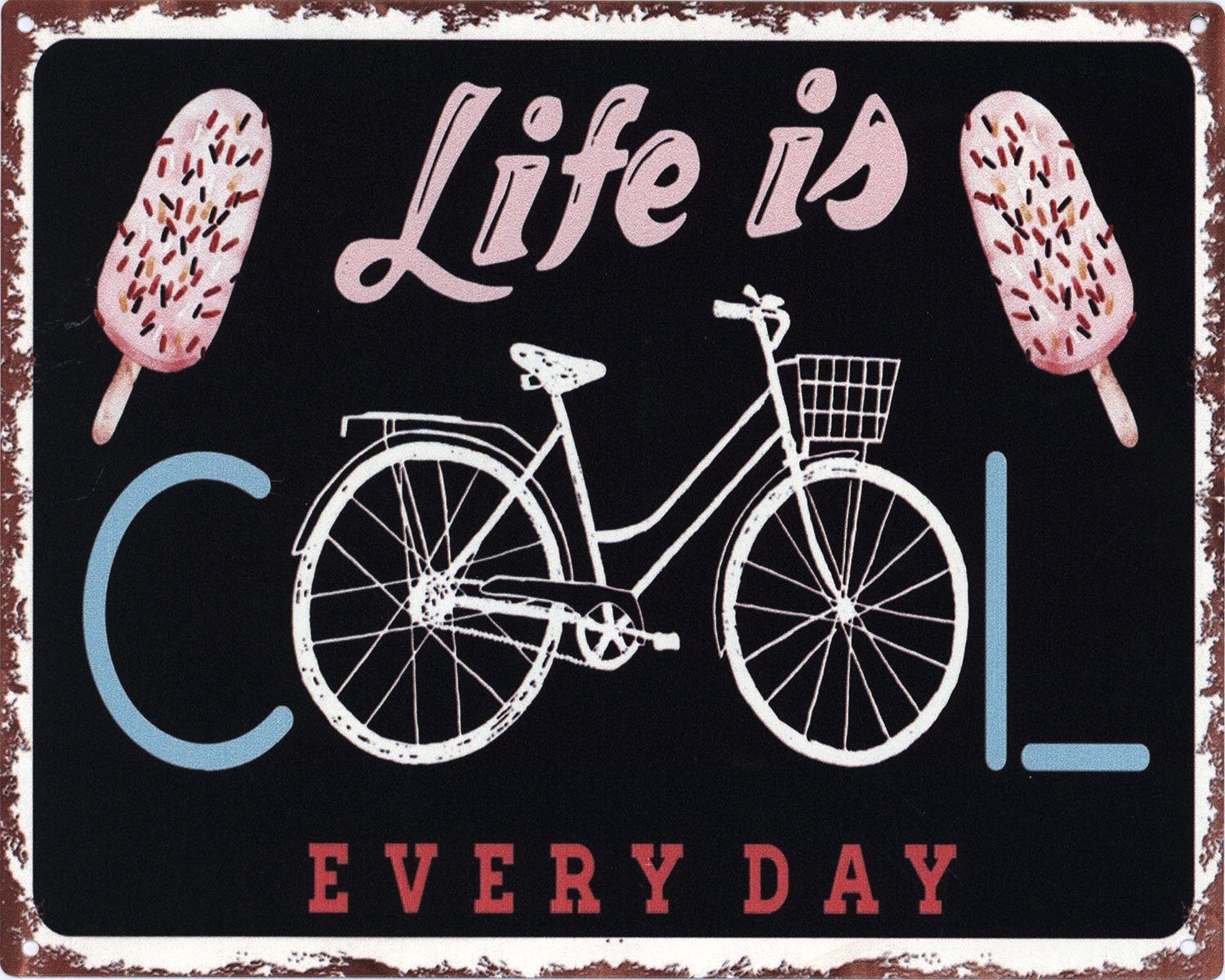 Metallschild Blechschild Life Cool Eis Fahrrad