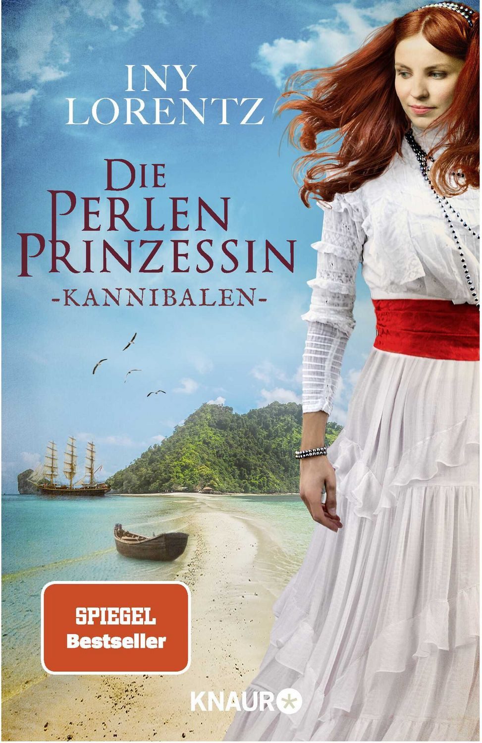 Die Perlenprinzessin. Kannibalen / Iny Lorentz