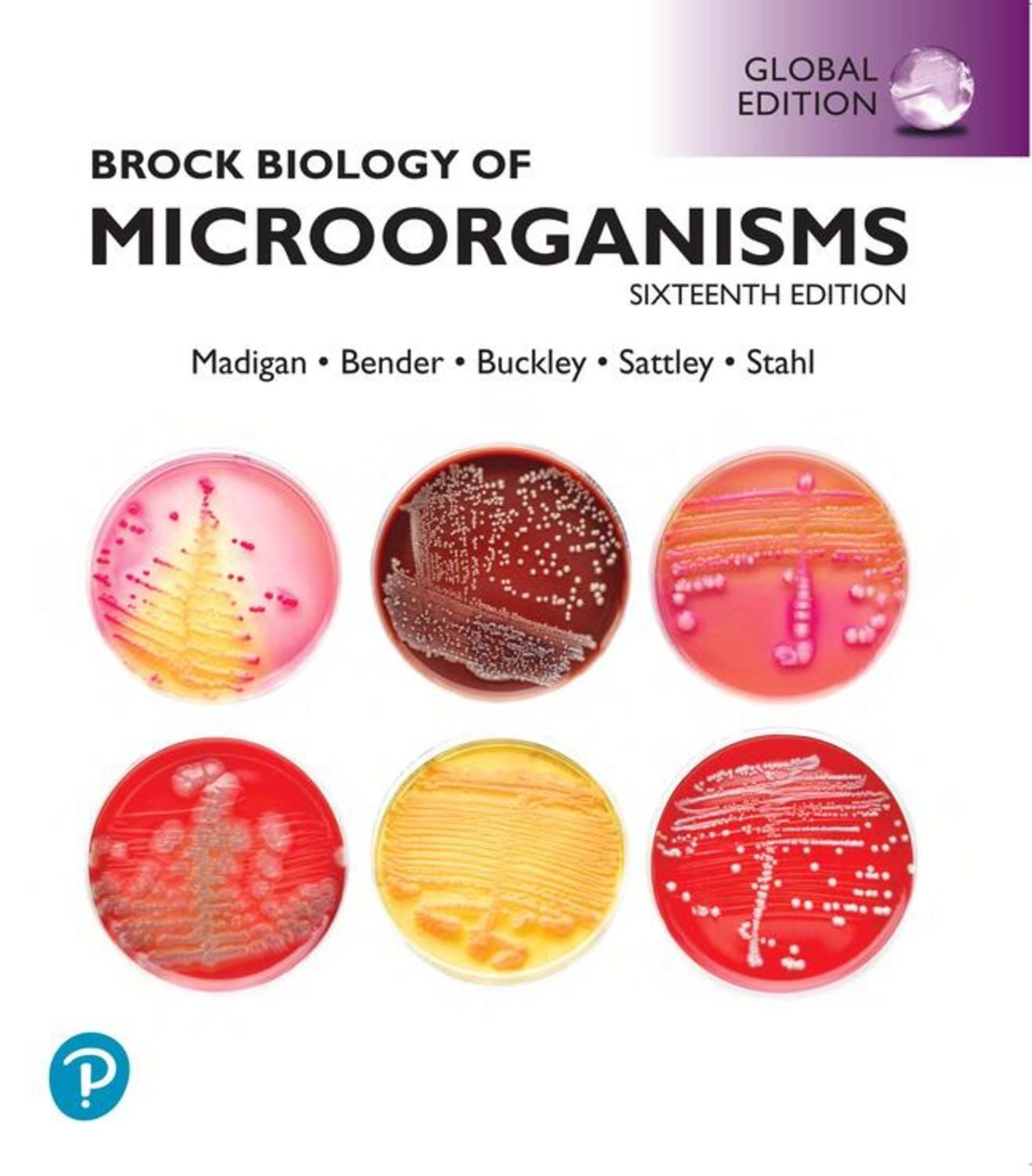 Brock Biology of Microorganisms, Global Edition / Michael Madigan, Michael T. Madigan, Jennifer Aiyer, Daniel H. Buckley, W. Matthew Sattley