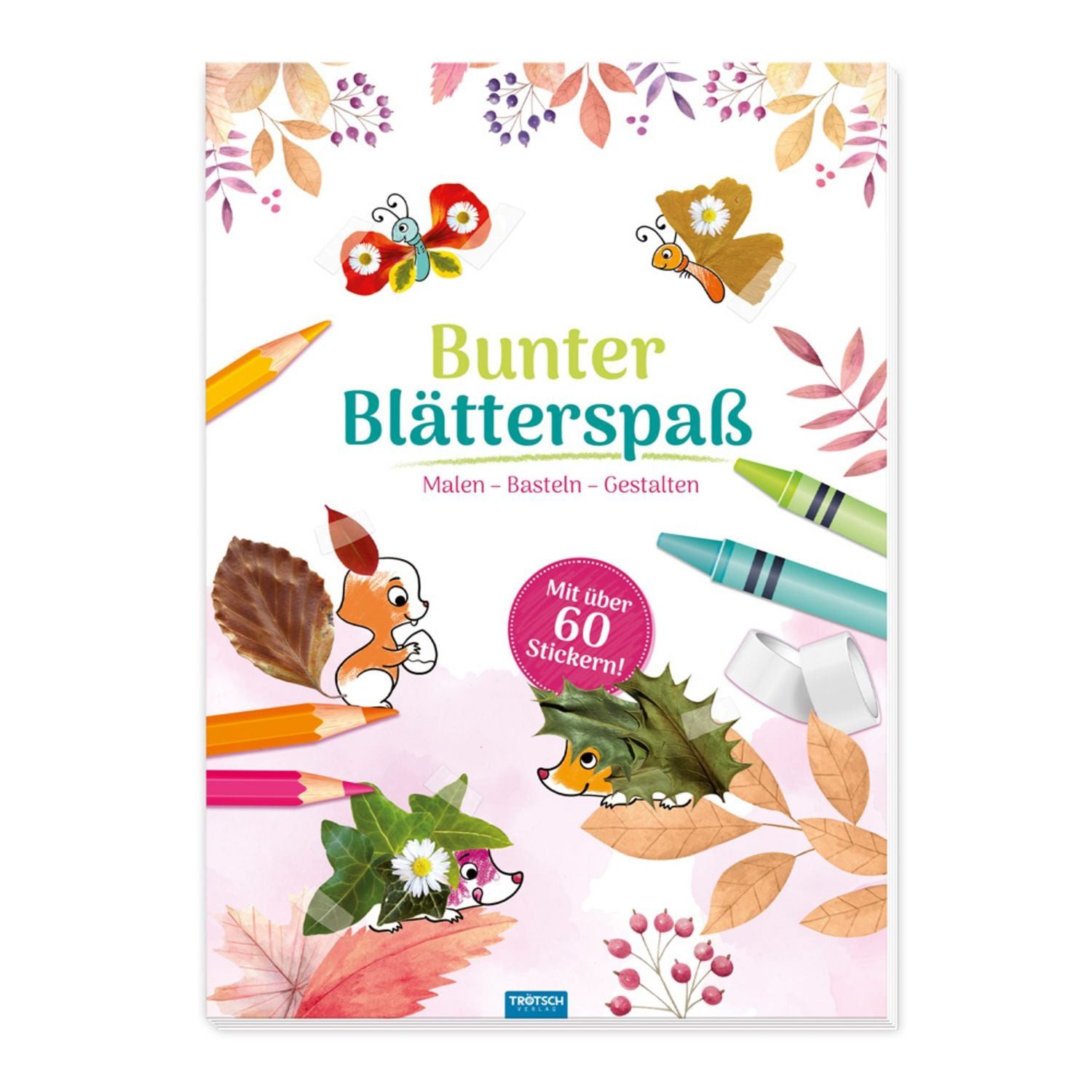 Trötsch Malbuch Bastelbuch Bunter Blätterspaß Wald Malen Basteln Gesta / diverse